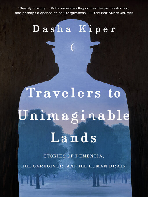 Title details for Travelers to Unimaginable Lands by Dasha Kiper - Available